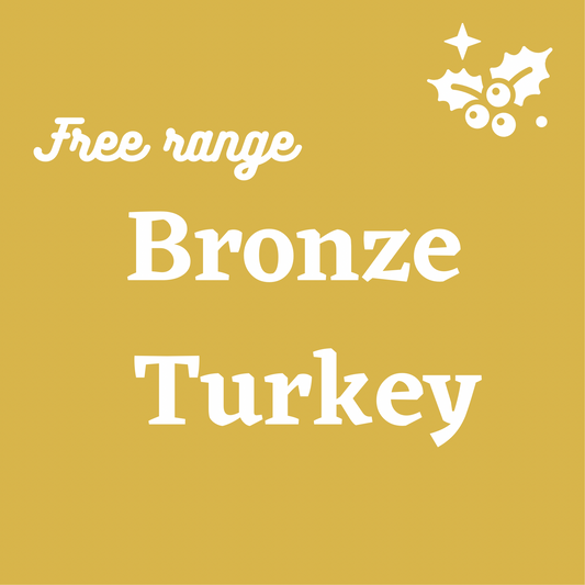 Free Range Local Whole Bronze Turkey £70 deposit to pay in advance